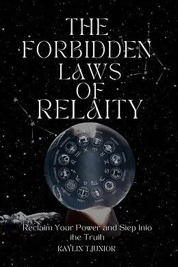 E-Book (epub) The Forbidden laws of Reality von Kaylin T. Junior