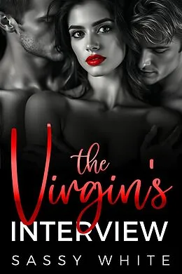 E-Book (epub) The Virgin's Interview von Sassy White