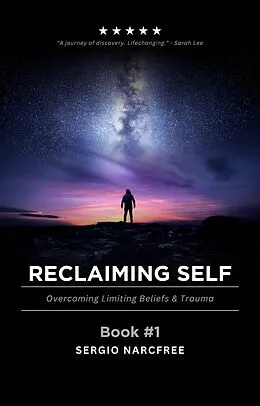 E-Book (epub) Reclaiming Self von Sergio NarcFree