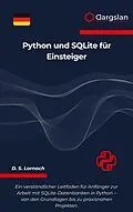 E-Book (epub) Python und SQLite für Einsteiger von D. S. Lornach