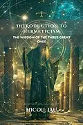 E-Book (epub) Introduction to Hermeticism von Nicole Lau
