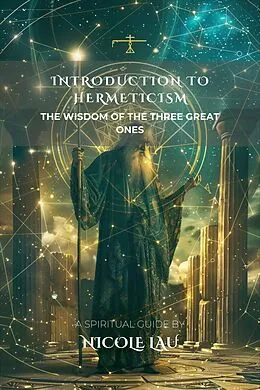 E-Book (epub) Introduction to Hermeticism von Nicole Lau