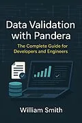 E-Book (epub) Data Validation with Pandera von William Smith