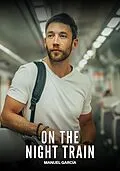 E-Book (epub) On the Night Train von Manuel García