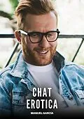 E-Book (epub) Chat Erotica von Manuel García