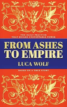 E-Book (epub) From Ashes to Empire von Luca Wolf