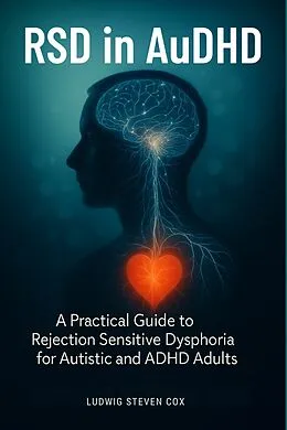 E-Book (epub) RSD in AuDHD von Ludwig Steven Cox