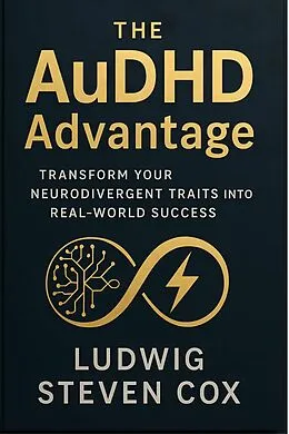 E-Book (epub) The AuDHD Advantage von Ludwig Steven Cox