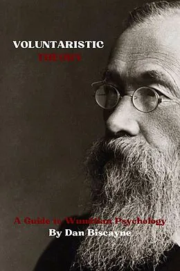 E-Book (epub) Voluntaristic Theory von Dan Biscayne