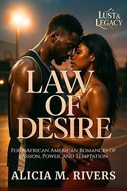 E-Book (epub) Law of Desire von Alicia M. Rivers