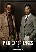 E-Book (epub) Man Experiences. 2 von Manuel García