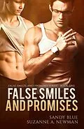 E-Book (epub) False Smiles And Promises von Sandy Blue, Suzanne A. Newman