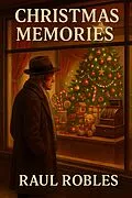 E-Book (epub) Christmas Memories von Raul Robles