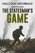 E-Book (epub) The Statesman's Game von Malcolm Archibald
