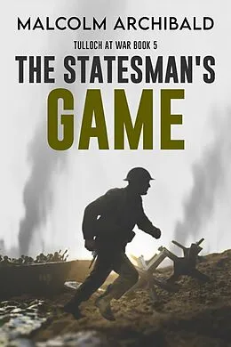 E-Book (epub) The Statesman's Game von Malcolm Archibald