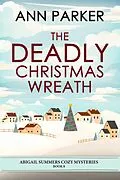 E-Book (epub) The Deadly Christmas Wreath von Ann Parker