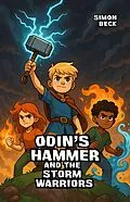 E-Book (epub) Odin's Hammer and the Storm Warriors von Simon Beck