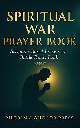 E-Book (epub) Spiritual War Prayer Book von Pilgrim And Anchor Press