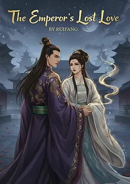 E-Book (epub) The Emperor's Lost Love von Ruifang