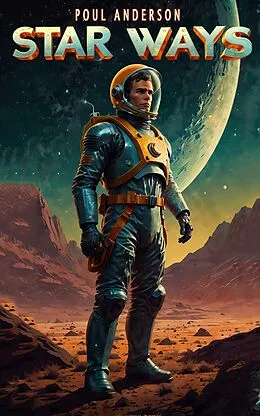 E-Book (epub) Star Ways von Poul Anderson