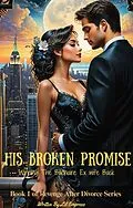 E-Book (epub) His Broken Promise von Lil Empress
