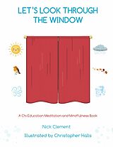 E-Book (epub) Let`s Look Through The Window von Nick Clement