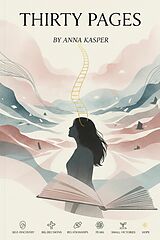 E-Book (epub) Thirty Pages von Anna Kasper