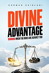 E-Book (epub) Divine Advantage von Godman Akinlabi