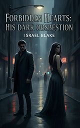 E-Book (epub) Forbidden Hearts von Israel Blake