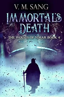 E-Book (epub) Immortal's Death von V. M. Sang