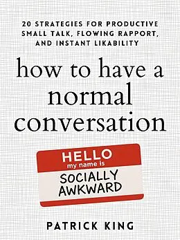 E-Book (epub) How to Have a Normal Conversation von Patrick King