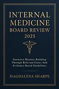 E-Book (epub) Internal Medicine Board Review 2025 von Magdalena Sharpe