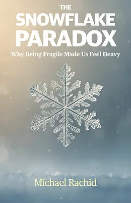 E-Book (epub) The Snowflake Paradox von Michael Rachid
