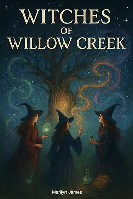 E-Book (epub) Witches of Willow Creek von Marilyn James