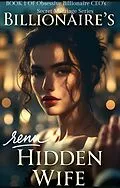 E-Book (epub) Billionaire's Hidden wife von Renu