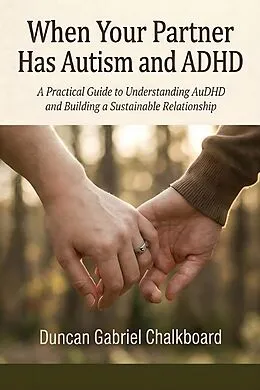 E-Book (epub) When Your Partner Has Autism and ADHD von Duncan Gabriel Chalkboard
