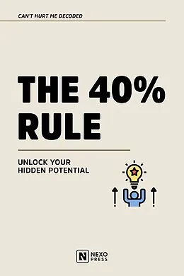 E-Book (epub) The 40% Rule von Nexo Press