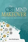 E-Book (epub) The CBT Mind Makeover von Sam Reddington