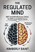 E-Book (epub) The Regulated Mind von Kimberly Saint