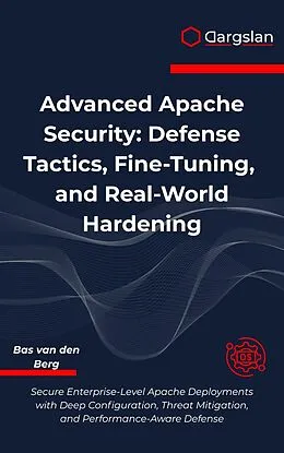 E-Book (epub) Advanced Apache Security von Bas van den Berg