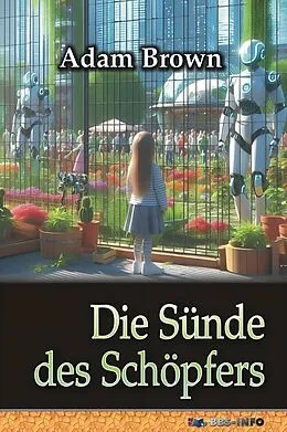 E-Book (epub) Die Sünde des Schöpfers von Adam Brown