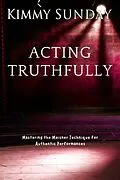 E-Book (epub) Acting Truthfully von Kimmy Sunday