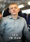 E-Book (epub) Sex im Zug von Manuel García