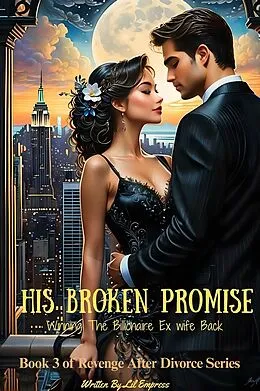 E-Book (epub) His Broken Promise von Lil Empress