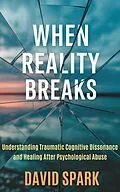 E-Book (epub) When Reality Breaks von David Spark