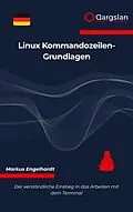 E-Book (epub) Linux Kommandozeilen-Grundlagen von Markus Engelhardt