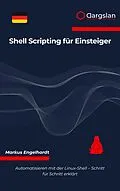 E-Book (epub) Shell Scripting für Einsteiger von Markus Engelhardt