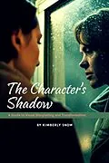 E-Book (epub) The Character's Shadow von Kimberly Snow