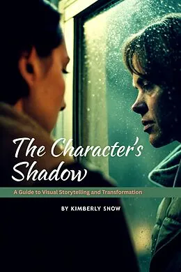 E-Book (epub) The Character's Shadow von Kimberly Snow