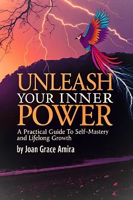 E-Book (epub) Unleash Your Inner Power von Joan Grace Amira